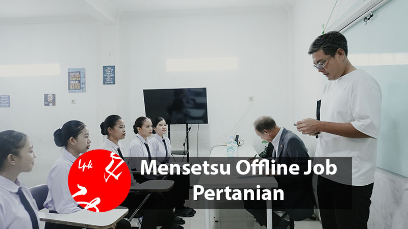 Mensetsu Offline Job Pertanian