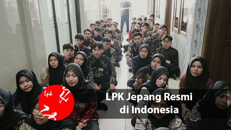 LPK Jepang Resmi di Indonesia