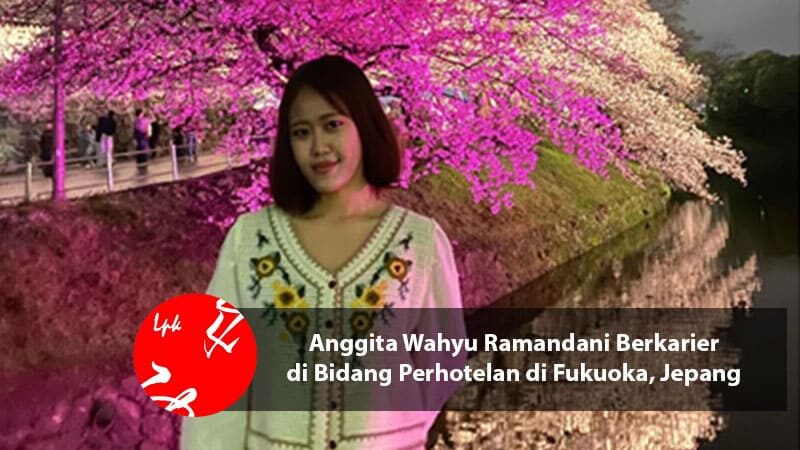 Anggita Wahyu Ramandani Berkarier di Bidang Perhotelan di Fukuoka Jepang